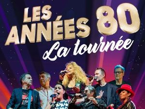 Concert Star 80 La Tournée au Zénith Orléans le ven. 18 déc. 2026 à 20h00